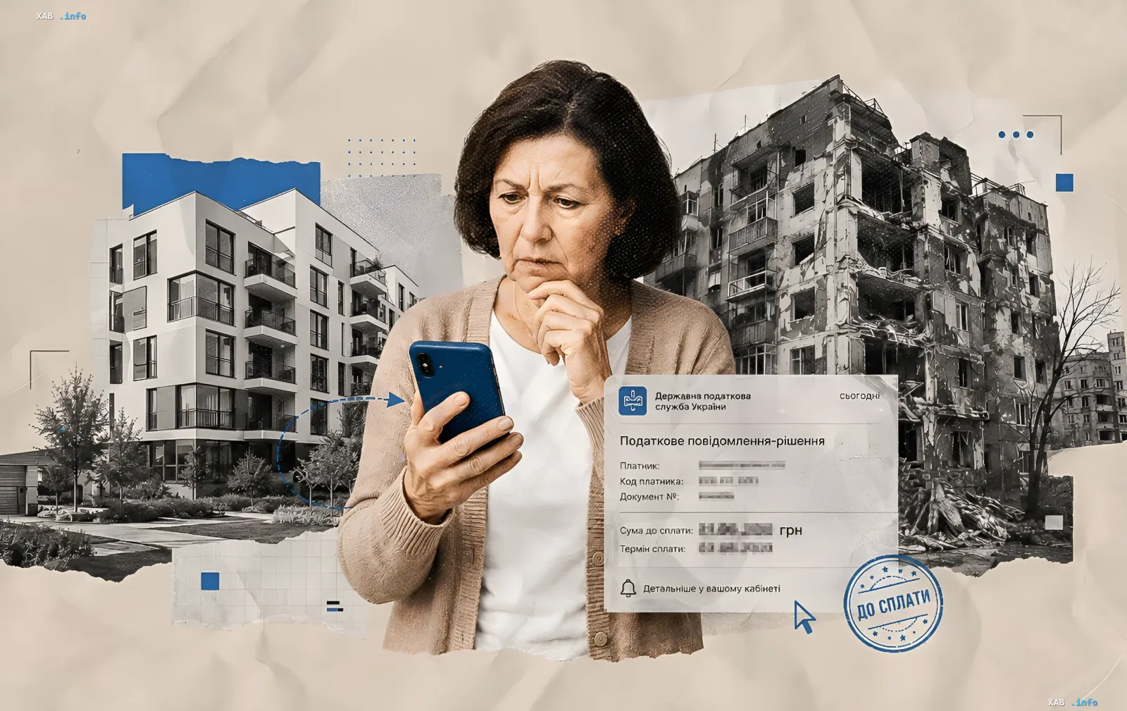 A woman looks at a phone with a tax notification from the Ukrainian tax service against the backdrop of a destroyed building and a new house, illustrating the issue of erroneous tax notifications for lost or sold property.